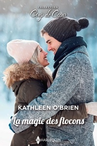 Kathleen O'Brien - La magie des flocons.