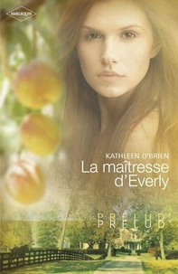 La maîtresse d'Everly (Harlequin Prélud')