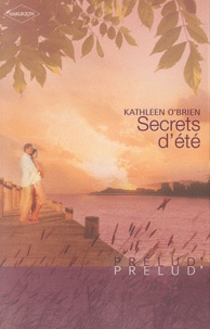 Kathleen O'Brien - Secrets d'été.