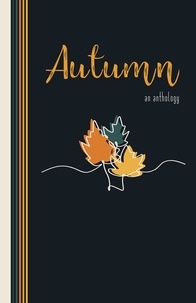  Kathleen Osborne et  Aletta Bee - Autumn: An Anthology - The Seasons, #1.