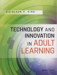 Kathleen-P King - Technology and Innovation in Adult.