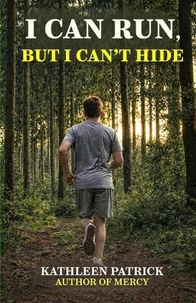 I Can Run, But I Can't Hide