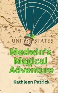 Medwin's Magical Adventure