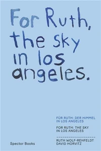 For Ruth, the sky in Los Angeles