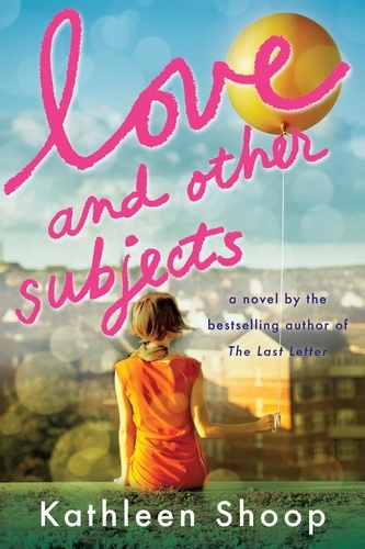  Kathleen Shoop - Love and Other Subjects.