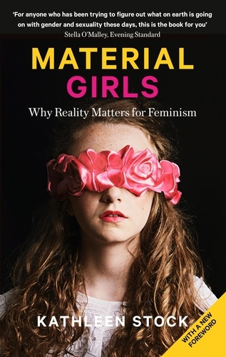 Material Girls. Why Reality Matters for Feminism