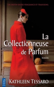 Kathleen Tessaro - La collectionneuse de parfum.