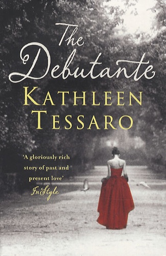 Kathleen Tessaro - The Debutante.