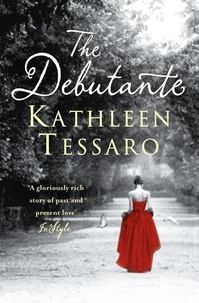 Kathleen Tessaro - The Debutante.