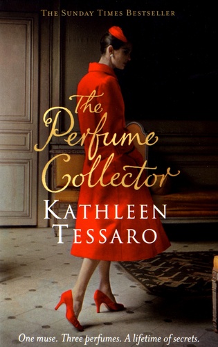 Kathleen Tessaro - The Perfume Collector.