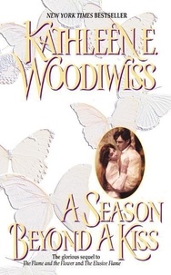 Kathleen Woodiwiss - A Season Beyond a Kiss.