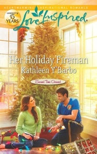 Kathleen Y'Barbo - Her Holiday Fireman.