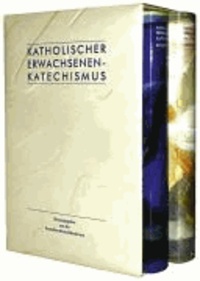 Katholischer Erwachsenenkatechismus. 2 Bände - Band I: Das Glaubensbekenntnis der Kirche. Band II: Leben aus dem Glauben.