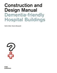 Dementia-friendly hospital buildings