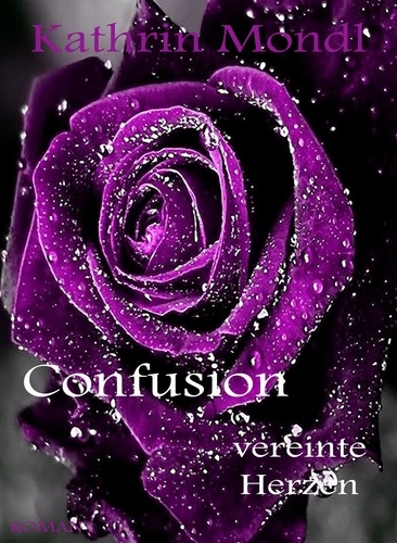 Confusion. vereinte Herzen