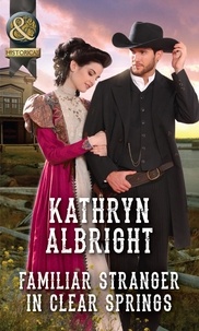 Kathryn Albright - Familiar Stranger In Clear Springs.