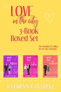  Kathryn Cantrell - Love in the City 3-Book Boxed Set - Love in the City.