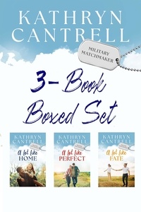  Kathryn Cantrell - Military Matchmaker 3-Book Boxed Set - Military Matchmaker.