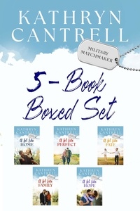  Kathryn Cantrell - Military Matchmaker 5-Book Boxed Set - Military Matchmaker.