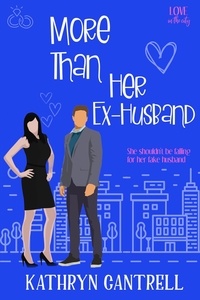  Kathryn Cantrell - More Than Her Ex-Husband - Love in the City, #5.