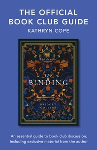 Kathryn Cope - The Official Book Club Guide: The Binding.