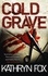Cold Grave. The Must-Read Winter Thriller for the Festive Season