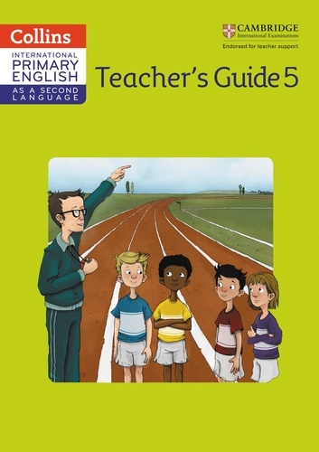 Kathryn Gibbs et Sandy Gibbs - International Primary English as a Second Language Teacher Guide Stage 5.