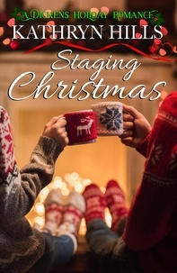 Kathryn Hills - Staging Christmas - A Dickens Holiday Romance.