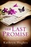 Her Last Promise. An absolutely gripping novel of the power of hope and World War Two historical fiction from the bestselling author of The Letter