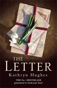 Kathryn Hughes - The Letter - The #1 Bestseller that everyone is talking about.