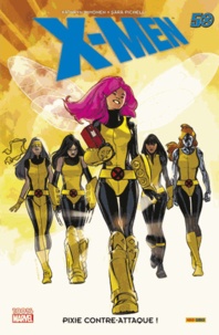 Kathryn Immonen et Sara Pichelli - X-Men  : Pixie contre-attaque !.