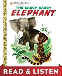 The Saggy Baggy Elephant: Read &amp; Listen Edition