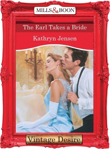 Kathryn Jensen - The Earl Takes A Bride.