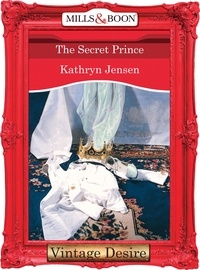 Kathryn Jensen - The Secret Prince.