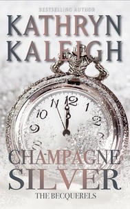  Kathryn Kaleigh - Champagne Silver - The Becquerels, #27.