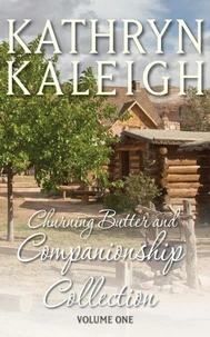 Churning Butter and Companionship Short Story Collection Volume One