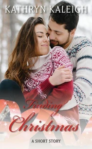 Finding Christmas: A Short Story