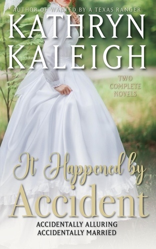  Kathryn Kaleigh - It Happened by Accident.