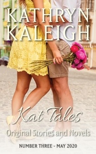  Kathryn Kaleigh - Kat Tales - Number Three - May 2020 - Kat Tales, #3.