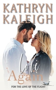  Kathryn Kaleigh - Love Again - The Worthingtons, #2.