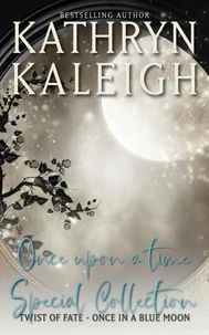Once Upon a Time Special Collection: Twist of Fate - Once in a Blue Moon