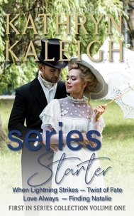  Kathryn Kaleigh - Series Starter — When Lightning Strikes — Twist of Fate —Love Always — Finding Natalie - Series Starter, #1.