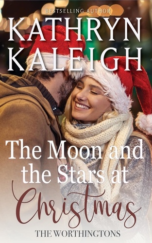  Kathryn Kaleigh - The Moon and the Stars at Christmas - The Worthingtons.