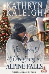 The Spirit of Christmas in Alpine Falls