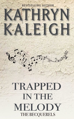  Kathryn Kaleigh - Trapped in the Melody - Into the Mist, #5.