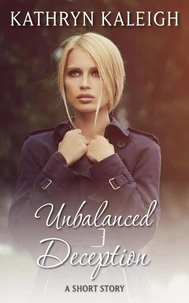 Unbalanced Deception: A Short Story