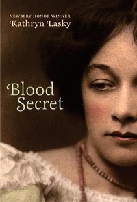 Kathryn Lasky - Blood Secret.