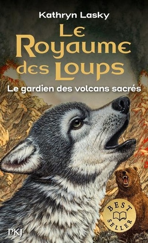 Le royaume des loups Tome 3 Le gardien des volcans sacrés