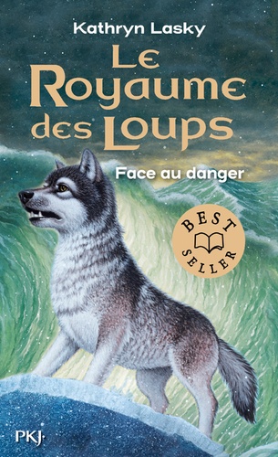 Le royaume des loups Tome 5 Face au danger