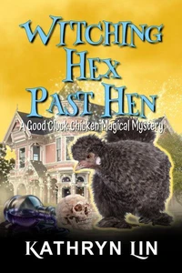 Witching Hex Past Hen